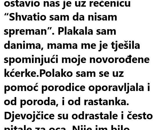 “Nakon Što Sam Rodila Trojke Ostavio Nas Je Uz Rečenicu: “Nisam Spreman”….”