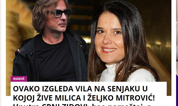 OVAKO IZGLEDA VILA NA SENJAKU U KOJOJ ŽIVE MILICA I ŽELJKO MITROVIĆ! Unutra CRNI ZIDOVI, beo nameštaj, a kamere na SVAKOM ĆOŠKU