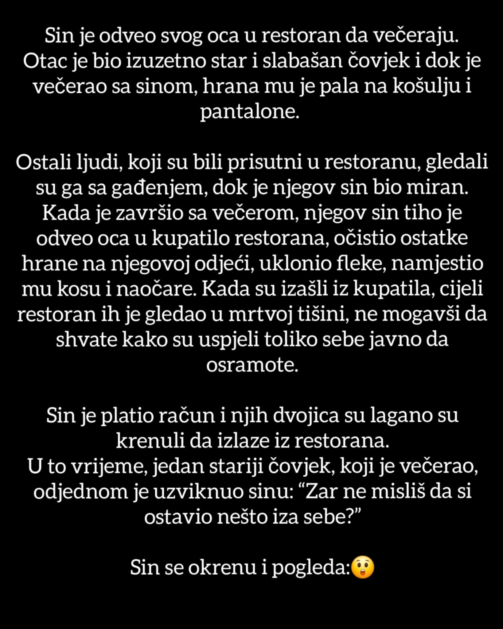 Šta Je Sin Učinio Za Svog oca U Restoranu Je Lekcija I Nauk Za Sve