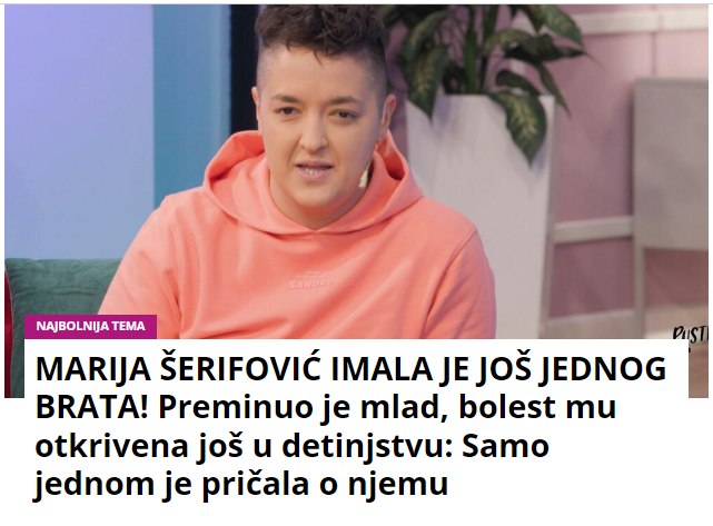 MARIJA ŠERIFOVIĆ IMALA JE JOŠ JEDNOG BRATA! Preminuo je mlad, bolest mu otkrivena još u detinjstvu: Samo jednom je pričala o njemu