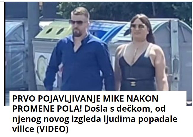 PRVO POJAVLJIVANJE MIKE NAKON PROMENE POLA! Došla s dečkom, od njenog novog izgleda ljudima popadale vilice (VIDEO)