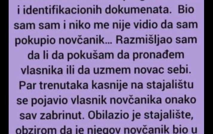 “Juče sam na autobuskom stajalištu pronašao novčanik”