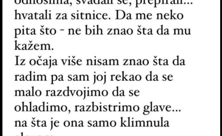 “Bez obzira sto se volimo, žena i ja smo već dugo bili u lošim odnosima…”