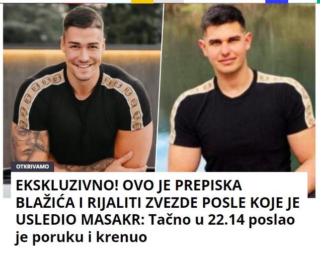 EKSKLUZIVNO! OVO JE PREPISKA BLAŽIĆA I RIJALITI ZVEZDE POSLE KOJE JE USLEDIO MASAKR: Tačno u 22.14 poslao je poruku i krenuo