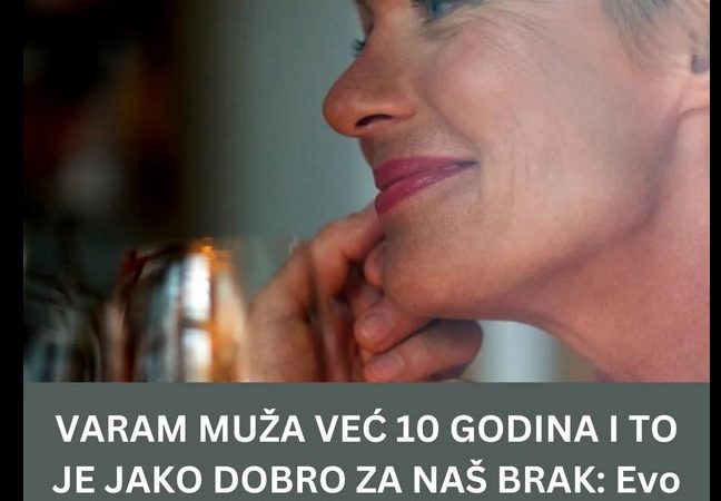 VARAM MUŽA VEĆ 10 GODINA I TO JE JAKO DOBRO ZA NAŠ BRAK: Evo kako joj uspijeva da suprug NE POSUMNJA, a jedna stvar joj je NAJTEŽA