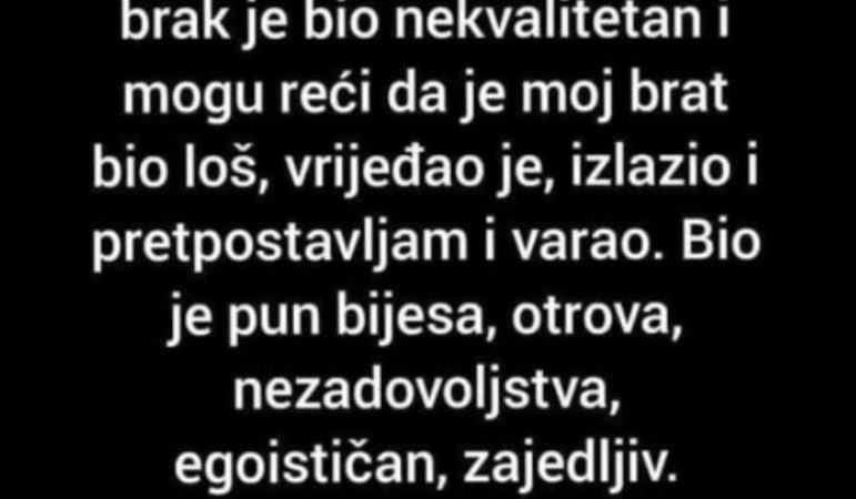 “Moj brat se razveo prije 9 mjeseci”