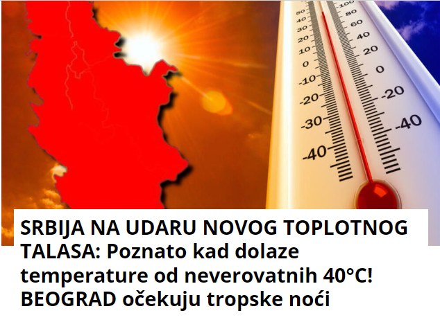 SRBIJA NA UDARU NOVOG TOPLOTNOG TALASA: Poznato kad dolaze temperature od neverovatnih 40°C! BEOGRAD očekuju tropske noći