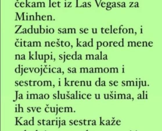 “Sjedim na aerodromu i čekam let iz Las Vegasa za Minhen”