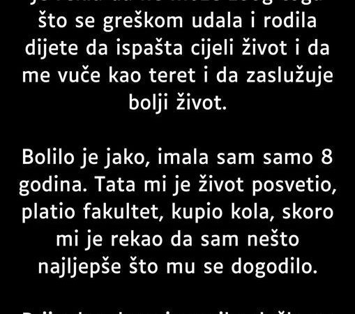 Mama me je ostavila kad sam imala samo 8 godina