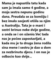 “Mama je napustila tatu kada sam ja imala samo 4 godine”