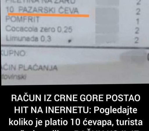 RAČUN IZ CRNE GORE POSTAO HIT NA INERNETU: Pogledajte koliko je platio 10 ćevapa, turista u čudu uslikao RAČUN KOJI JE DOBIO (FOTO)