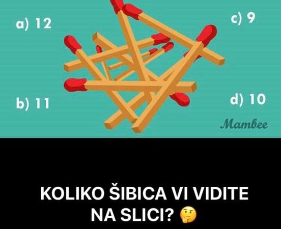 MOZGALICA KOJA JE SVE NALJUTILA, SVAKI PUT DRUGI BROJ: Koliko vi šibica vidite na ovoj slici?