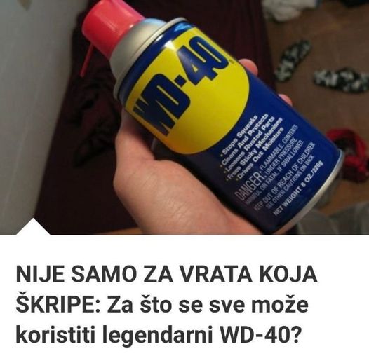 NIJE SAMO ZA VRATA KOJA ŠKRIPE: Za Što Se Sve Može Koristiti Legendarni WD-40?