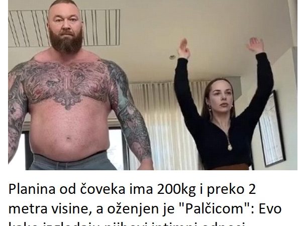 Planina od čoveka ima 200kg i preko 2 metra visine, a oženjen je “Palčicom”: Evo kako izgledaju njihovi intimni odnosi