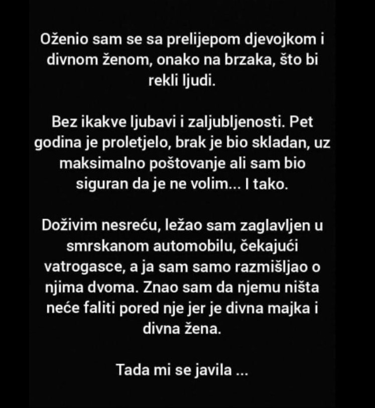 “Oženio sam se sa prelijepom djevojkom i divnom ženom”