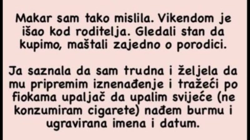 “Puno je radio pa smo se viđali 3 x sedmično.”