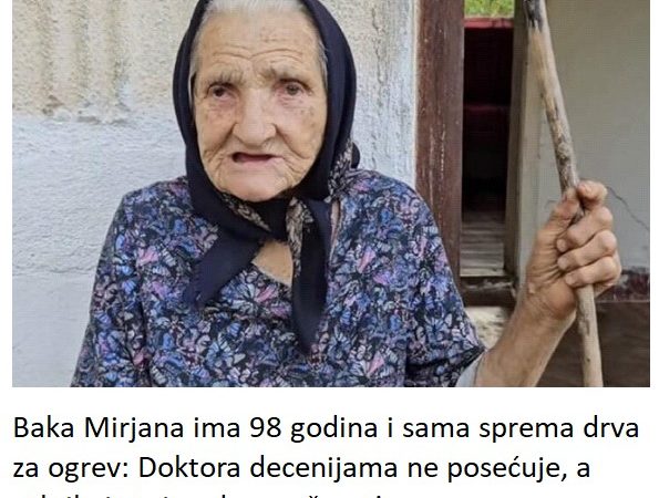 Baka Mirjana ima 98 godina i sama sprema drva za ogrev: Doktora decenijama ne posećuje, a otkrila je tajnu dugovečnosti