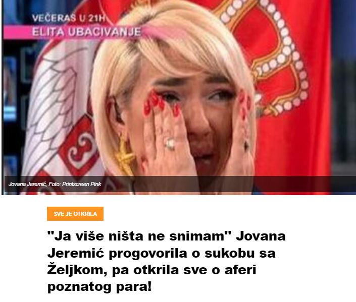 ”Ja više ništa ne snimam” Jovana Jeremić progovorila o sukobu sa Željkom, pa otkrila sve o aferi poznatog para!