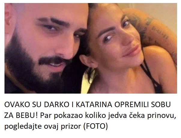 OVAKO SU DARKO I KATARINA OPREMILI SOBU ZA BEBU! Par pokazao koliko jedva čeka prinovu, pogledajte ovaj prizor (FOTO)