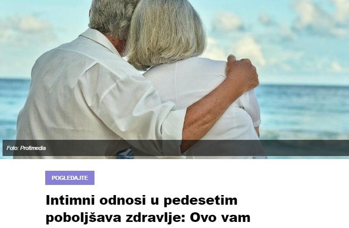 Intimni odnosi u pedesetim poboljšava zdravlje: Ovo vam garantuje užitak, konačno je vreme da ovo saznate