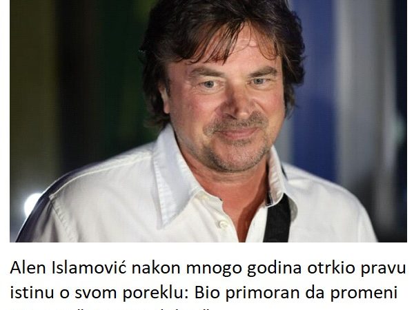 Alen Islamović nakon mnogo godina otrkio pravu istinu o svom poreklu: Bio primoran da promeni i ime za “njegovo dobro”