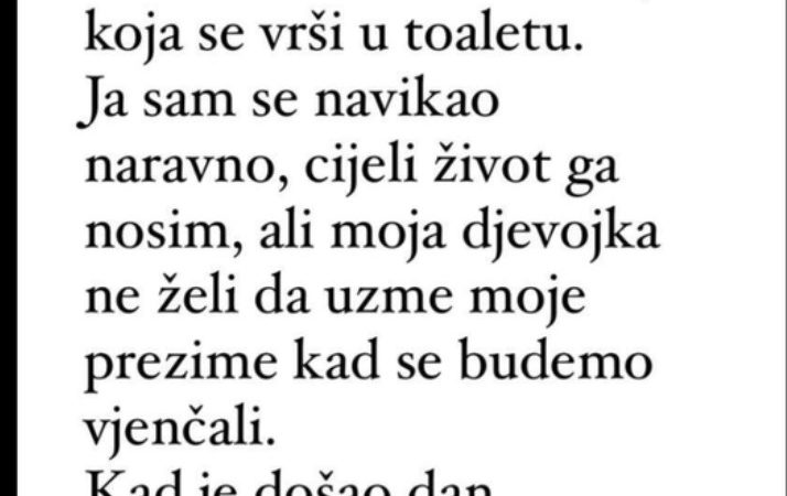 “Moje prezime je realno ružno…”