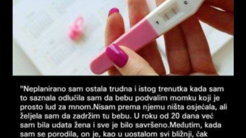 “Neplanirano sam ostala trudna”