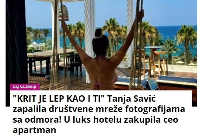 “KRIT JE LEP KAO I TI” Tanja Savić zapalila društvene mreže fotografijama sa odmora! U luks hotelu zakupila ceo apartman