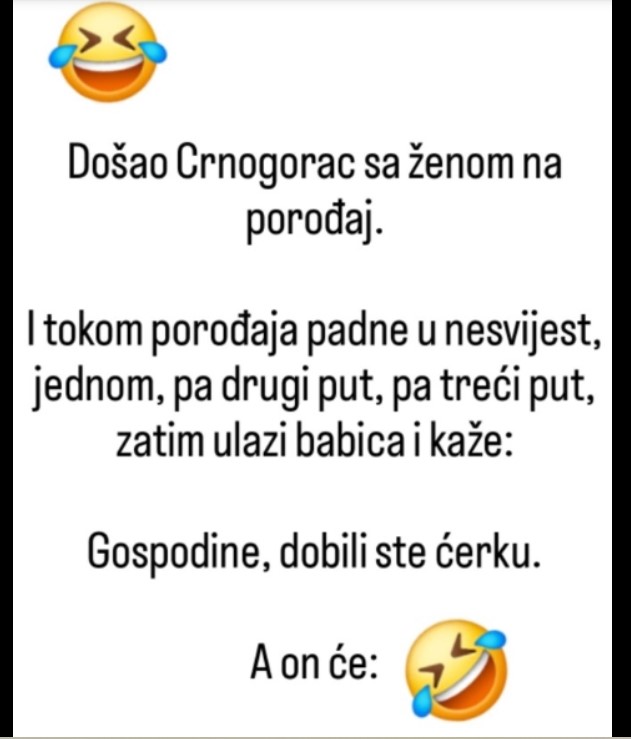 VIC OD KOJEG ĆETE SE VALJATI PO PODU: Došao Crnogorac sa ženom na porođaj…