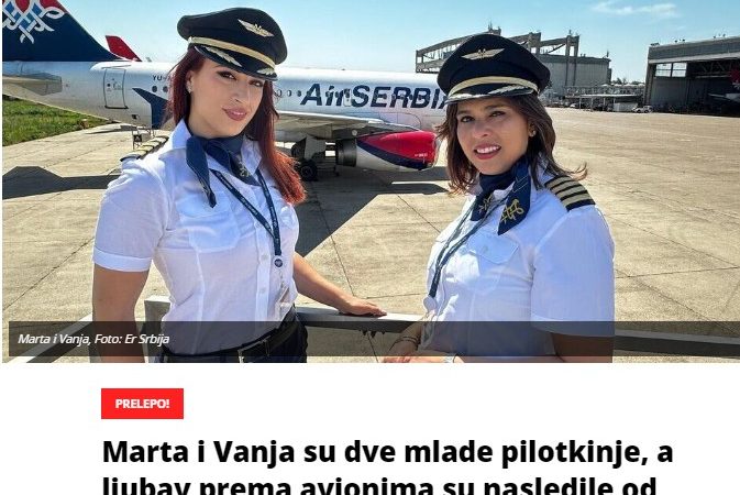 Marta i Vanja su dve mlade pilotkinje, a ljubav prema avionima su nasledile od očeva: Kako putnici reaguju na njih?