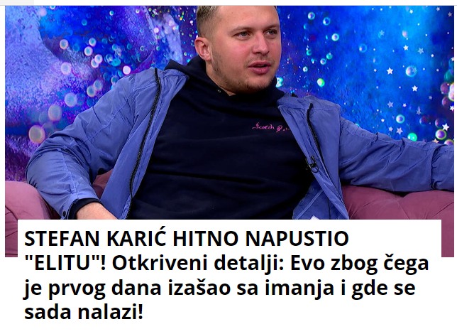 Stefan Karić sinoć je ušao u “Elitu 8”, a najnovije vesti o njemu potresle su kako stanare, tako i gledaoce rijalitija.  Miljana Kulić saznala od svog cimera Uroša Stanića da je Stefan neočekivano napustio rijaliti u ranim jutarnjim satima.  Naime, kako je Uroš preneo, Stefanu Kariću je naglo pozlilo, te ga je produkcija izvela iz rijalitija kako bi mu pružila medicinsku pomoć.  Stefan Karić foto: Kurir televizija – Je l’ spavao? – upitala je Miljana.  – Kažu da je kod doktora, valjda… – tvrdio je Uroš.  – Je l’ došao Karić Stefan? – povikala je Miljana.  – Ne znam, nisam ga video – odgovorio je jedan od takmičara.  Nakon saznanja o Stefanovom napuštanju rijalitija, mnogi učesnici su izrazili svoje reakcije na ovo neočekivano dešavanje. Neki su iskazali zabrinutost za Stefanovo zdravlje, dok su drugi bili iznenađeni njegovim iznenadnim odlaskom.