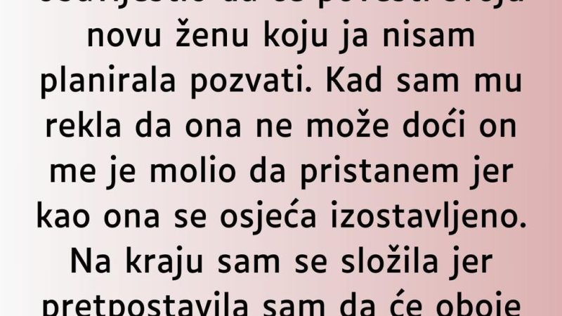 “Pozvala sam bivšeg muža na svoju svadbu…”