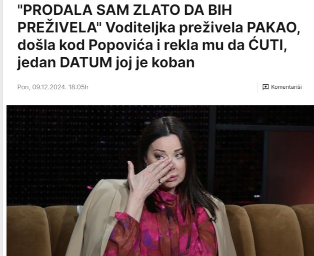 “PRODALA SAM ZLATO DA BIH PREŽIVELA” Voditeljka preživela PAKAO, došla kod Popovića i rekla mu da ĆUTI, jedan DATUM joj je koban