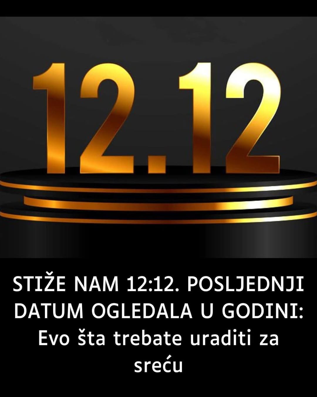 STIŽE NAM 12:12. POSLJEDNJI DATUM OGLEDALA U GODINI: Evo šta trebate uraditi za sreću