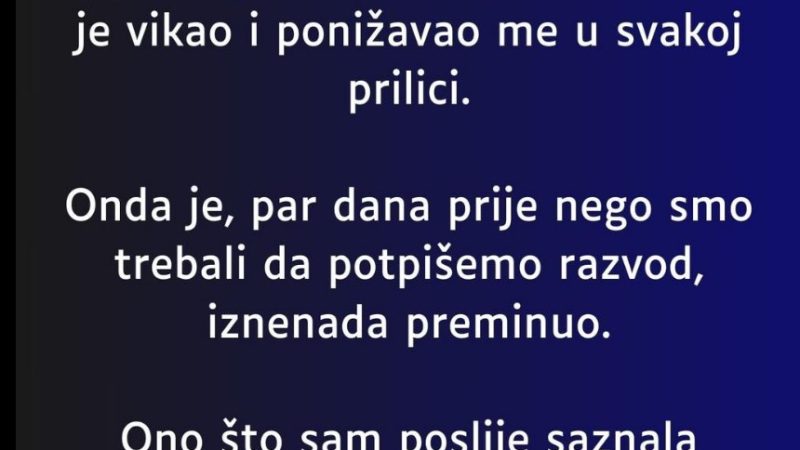 “Podnijela sam zahtjev za razvod…”