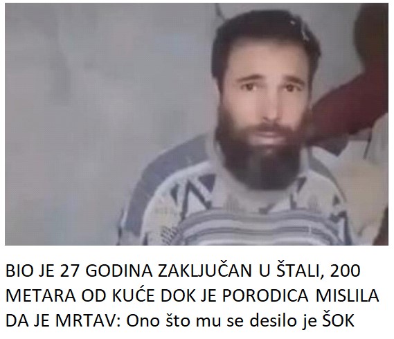 BIO JE 27 GODINA ZAKLJUČAN U ŠTALI, 200 METARA OD KUĆE DOK JE PORODICA MISLILA DA JE MRTAV: Ono što mu se desilo je ŠOK