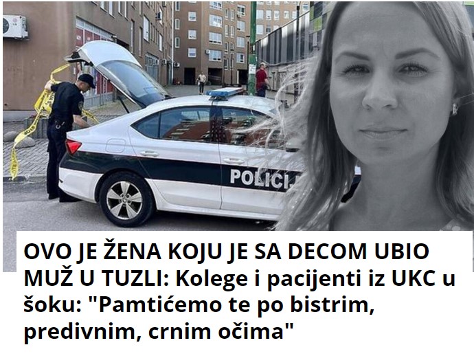 OVO JE ŽENA KOJU JE SA DECOM UBIO MUŽ U TUZLI: Kolege i pacijenti iz UKC u šoku: “Pamtićemo te po bistrim, predivnim, crnim očima”