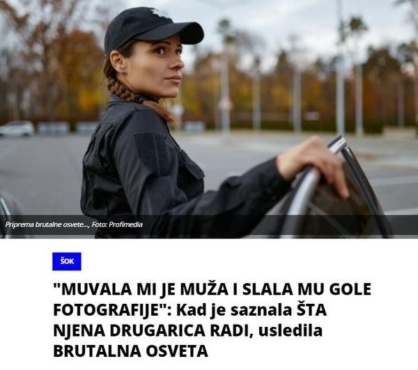 “MUVALA MI JE MUŽA I SLALA MU GOLE FOTOGRAFIJE”: Kad je saznala ŠTA NJENA DRUGARICA RADI, usledila BRUTALNA OSVETA