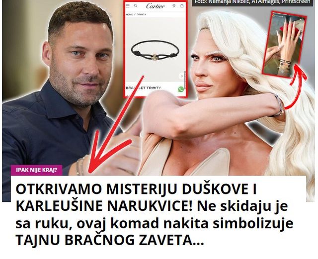 OTKRIVAMO MISTERIJU DUŠKOVE I KARLEUŠINE NARUKVICE! Ne skidaju je sa ruku, ovaj komad nakita simbolizuje TAJNU BRAČNOG ZAVETA…