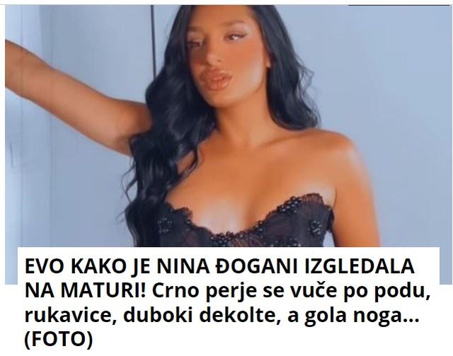 EVO KAKO JE NINA ĐOGANI IZGLEDALA NA MATURI! Crno perje se vuče po podu, rukavice, duboki dekolte, a gola noga… (FOTO)