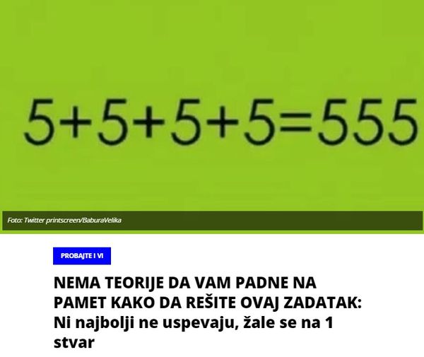 NEMA TEORIJE DA VAM PADNE NA PAMET KAKO DA REŠITE OVAJ ZADATAK: Ni najbolji ne uspevaju, žale se na 1 stvar