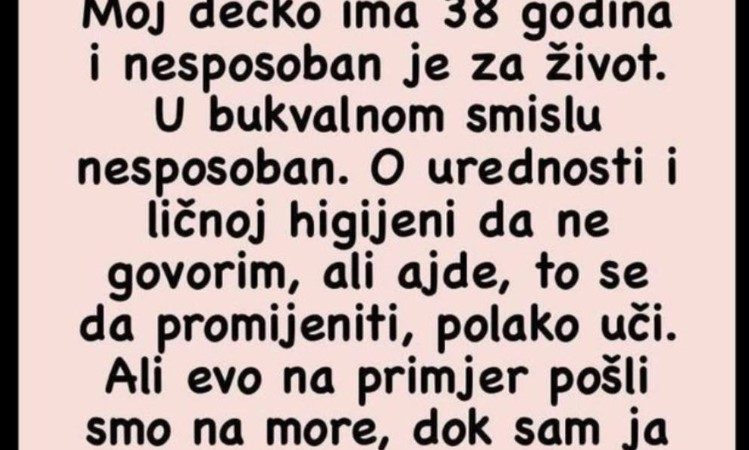 ‘Moj dečko ima 38 godina i nesposoban je za život’