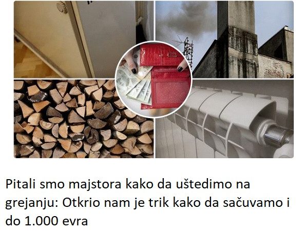 Pitali smo majstora kako da uštedimo na grejanju: Otkrio nam je trik kako da sačuvamo i do 1.000 evra