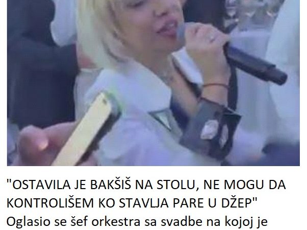 “OSTAVILA JE BAKŠIŠ NA STOLU, NE MOGU DA KONTROLIŠEM KO STAVLJA PARE U DŽEP” Oglasio se šef orkestra sa svadbe na kojoj je Jovana Jeremić uzela 1.000 €