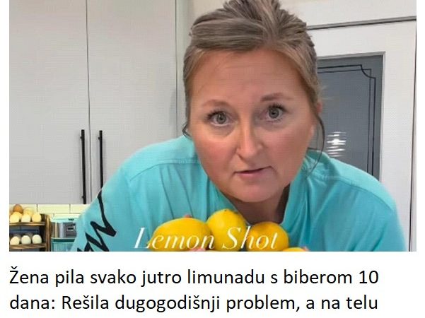 Žena pila svako jutro limunadu s biberom 10 dana: Rešila dugogodišnji problem, a na telu primetila neverovatne promene