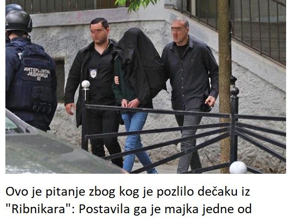 Ovo je pitanje zbog kog je pozlilo dečaku iz “Ribnikara”: Postavila ga je majka jedne od žrtava