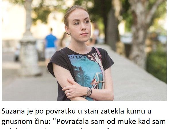 Suzana je po povratku u stan zatekla kumu u gnusnom činu: “Povraćala sam od muke kad sam videla šta radi na mom krevetu”