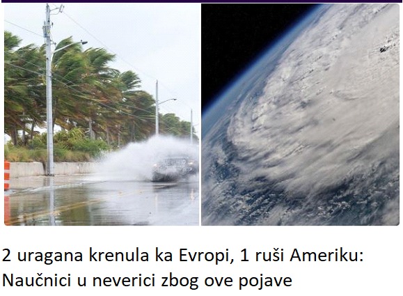 2 uragana krenula ka Evropi, 1 ruši Ameriku: Naučnici u neverici zbog ove pojave