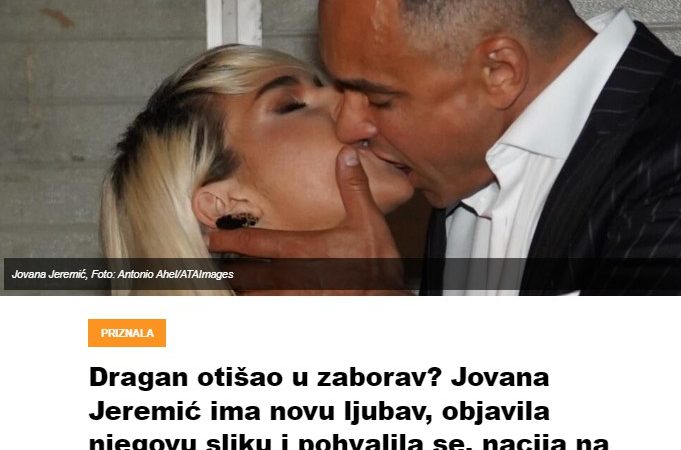 Dragan otišao u zaborav? Jovana Jeremić ima novu ljubav, objavila njegovu sliku i pohvalila se, nacija na aparatima