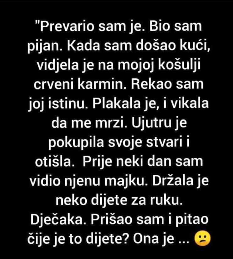 “Uništio sam svoj život kad sam je prevario”